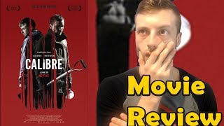 Calibre 2018  Netflix Movie Review NonSpoiler [upl. by Marjie]