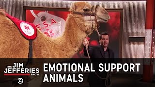 Leave Your Emotional Support Camel at Home  The Jim Jefferies Show [upl. by Ethelin]