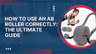 How to Use an Ab Roller correctly The Ultimate Guide  DMoose [upl. by Safoelc968]