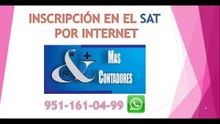 INSCRIPCION EN EL SAT AL RFC POR INTERNET [upl. by Lavro696]