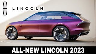 Upcoming Lincoln Cars in 2023 New Lineup of Luxury American SUVs [upl. by Anoerb114]