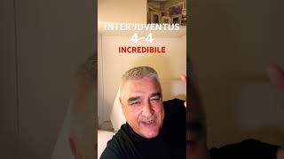 SerieA Inter Juventus 44 Inter Juventus Juve Incredibile [upl. by Pollerd]