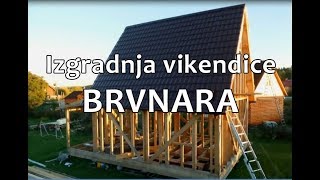 Izgradnja Drvene Vikendice Brvnare [upl. by Kudva]