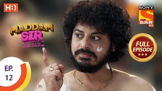 Maddam Sir  Ep 12  Full Episode  10th March 2020 [upl. by Euginom689]