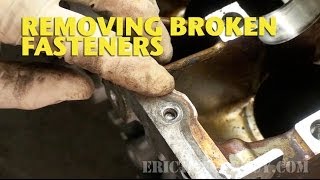 Removing Broken Fasteners EricTheCarGuy [upl. by Liryc]