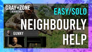 Neighbourly Help  Gunny  Gray Zone Warfare GUIDE  QuickSolo  Mission Tutorial [upl. by Neeluqcaj]