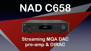 NAD C658 BluOS Streaming DAC with DIRAC and MQA [upl. by Ainahtan]