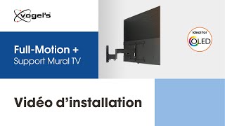 Comment installer votre support mural TV FullMotion OLED  COMFORT élégant et sûr  Vogels [upl. by Webber]