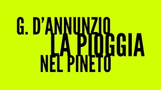 G DAnnunzio La pioggia nel pineto [upl. by Eulalia]