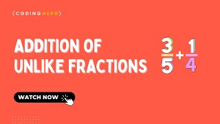 Addition of Unlike Fractions  Adding Unlike Fractions  Math In A Minute [upl. by Eliott]