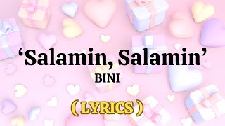 Salamin Salamin  by BINI lyrics [upl. by Terra]