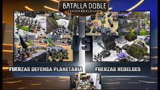 SPEED BATTLE REPORT 59 W40k CAMPAÑA FDP LEALES vs FDP TRAIDORAS WARHAMMER ESPAÑOLESPAÑA [upl. by Ahdar]