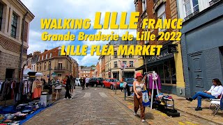 Walking LILLE Grande Braderie de Lille 2022  Flea Market  Walking Tour LILLE France Flea Market [upl. by Dave]