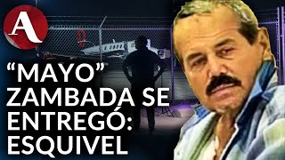 El Mayo Zambada no fue capturado él se entregó afirma Jesús Esquivel [upl. by Fricke]