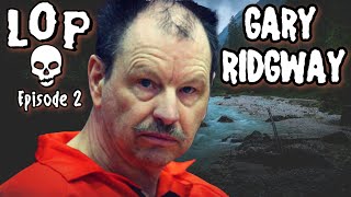 Gary Ridgway The Green River Killer  Lights Out Podcast 2 [upl. by Olmstead]