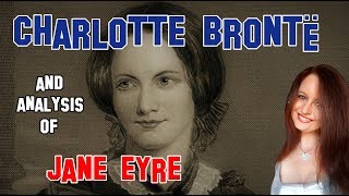 English Literature  Charlotte Brontë and her masterpiece Jane Eyre [upl. by Irrok341]