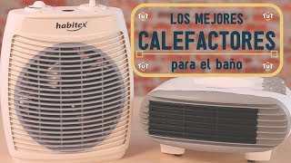 Los CALEFACTORES DE BAÑO ideales para tu hogar 🙇  Consejos TUTUERCA [upl. by Aihseuqram236]