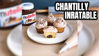 CHANTILLY INRATABLE AU NUTELLA   19 Recette minute [upl. by Labors]