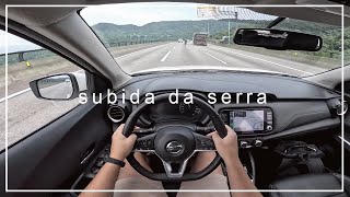 SUBINDO a SERRA a bordo do NISSAN KICKS 16 ADVANCE CVT 🚀  O DESEMPENHO É BOM [upl. by Aeneg]