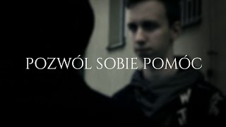 POZWÓL SOBIE POMÓC  film profilaktyczny [upl. by Casey]