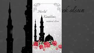 MEVLİD KANDİLİ MESAJLARI 2024 RESİMLİ VİDEOLARI  MEVLİD KANDİLİ İLAHİLERİ [upl. by Haleeuqa]