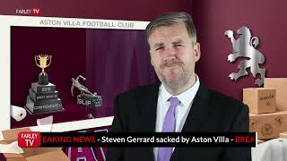 Steven Gerrard Sacked by Aston Villa [upl. by Ellerret391]