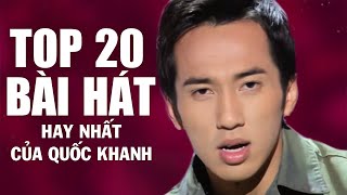 Top 20 Bài Hát Hay Nhất Sự Nghiệp Của Ca Sĩ Quốc Khanh  Liên Khúc Nhạc Hải Ngoại Hay Nhất [upl. by Eednar]