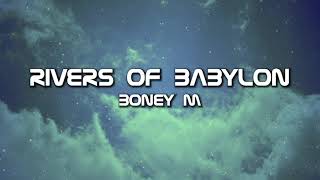 Boney M  Rivers Of Babylon Lyrics [upl. by Leuneb]