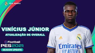 VINÍCIUS JÚNIOR PES 2021 REAL MADRID EFOOTBALL  ATUALIZAÇÃO DE OVERALL [upl. by Ansilma993]