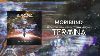 TERMINA  Moribund Official Audio [upl. by Machos]