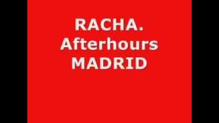 DISCOTECA RACHA Afterhours MADRID [upl. by Einiffit]