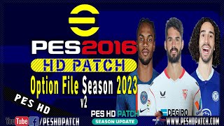 PES 2016 HD Patch 2022 Option File 2023 Transfers v2 [upl. by Ainslie738]