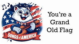 Grand Old Flag Songs of AMERICA [upl. by Aneej699]