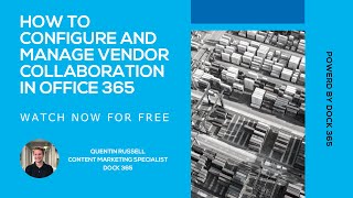 How to Configure and Manage Vendor Collaboration in Office 365 [upl. by Atena826]