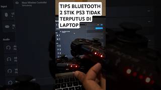 SOLUSI BLUETOOTH STIK PS3 TIDAK TERPUTUS DI LAPTOP fyp shorts ytshorts ps3 fypシ [upl. by Riane646]