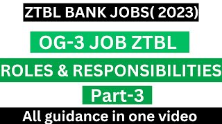 ZTBLOG3 RESPONSIBILITIES amp ROLE ztbl og 3 jobs 2023ztbl og 3 job descriptionguidancetips [upl. by Marcelo]