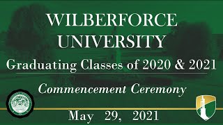 Wilberforce University 2021 Commencement Ceremony [upl. by Kincaid110]