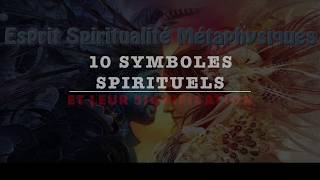 10 symboles spirituels et leur signification que vous devez connaître [upl. by Anitsuga]