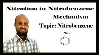 Lesson 3 Nitration in Nitrobenzene  Topic Nitrobenzene  Organic Chemistry [upl. by Seavir]