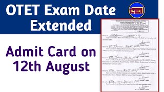 OTET EXAM 2024 Date Extended to 17th August 📝Admit Card on 12th August Due to Unavoidable Situation🤗 [upl. by Dnumsed]