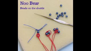 Shuttle Tatting Beads On The Shuttle Thread [upl. by Orland]