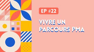 22 Vivre un parcours PMA  Podcast Désalignée [upl. by Ybrad]