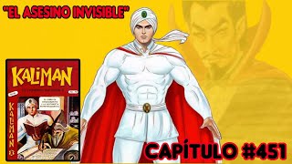 Kaliman El Hombre Increible Capitulo 451❗El Asesino Invisible🦇🪦  The Geek World⚡ [upl. by Godewyn]