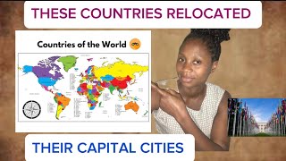 COUNTRIES THAT RELOCATED THEIR CAPITAL CITIES [upl. by Eiderf]