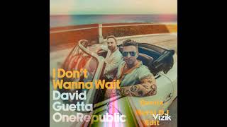 David Guetta amp OneRepublic  I Dont Wanna Wait Remix Mersi DJ amp Cisco Dj Edit [upl. by Aikahc]