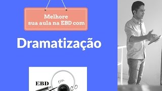 Use a dramatização para ensinar a Palavra de Deus [upl. by Nithsa]