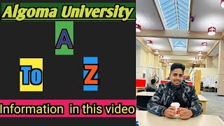 Day 6 in Canada 🇨🇦 Algoma university  Algoma university detailed video [upl. by Zandt]