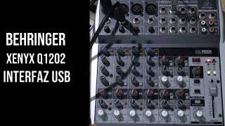 Behringer Xenyx Q1202 como interfaz USB Live Stream [upl. by Aicilet675]