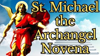 St Michael the Archangel Novena — A Powerful Novena for Protection and Strength [upl. by Saddler]