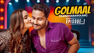 Golmaal  Gandharagolam   S1  EP01  Siri Hanmanth  Hindi Dubbed  Web Series  ButterFly Series [upl. by Letsirk]